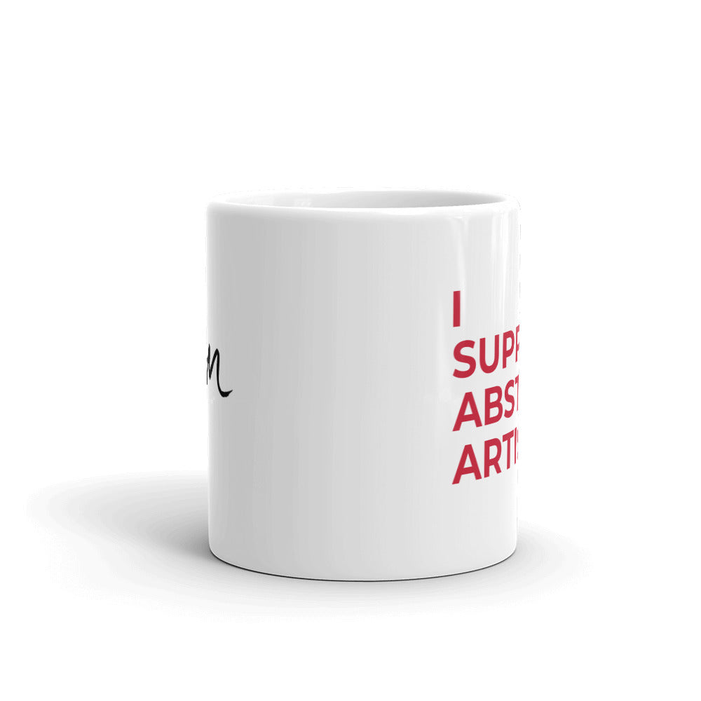 "I support abstract artists." Mug